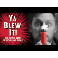 Ya Blew It! Board Game